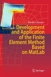Enlarge image Cover: Development and Application of the Finite Element Method based on MatLab - Springer