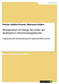 Abbildung von: Management of Change im Lichte der deskriptiven Entscheidungstheorie - GRIN Verlag