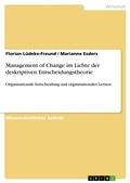 Cover: Management of Change im Lichte der deskriptiven Entscheidungstheorie - GRIN Verlag