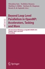 Cover: Beyond Loop Level Parallelism in OpenMP: Accelerators, Tasking and More - Springer