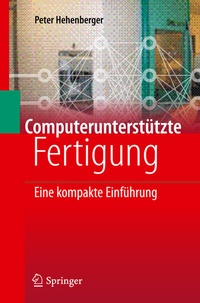 Abbildung von: Computerunterstützte Fertigung - Springer