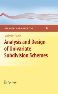 Enlarge image Cover: Analysis and Design of Univariate Subdivision Schemes - Springer