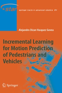 Abbildung von: Incremental Learning for Motion Prediction of Pedestrians and Vehicles - Springer