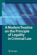 Cover: A Modern Treatise on the Principle of Legality in Criminal Law - Springer