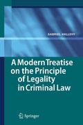 Cover: A Modern Treatise on the Principle of Legality in Criminal Law - Springer