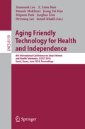 Cover: Aging Friendly Technology for Health and Independence - Springer