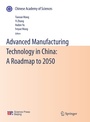 Cover: Advanced Manufacturing Technology in China: A Roadmap to 2050 - Springer