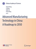 Cover: Advanced Manufacturing Technology in China: A Roadmap to 2050 - Springer