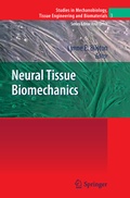 Cover: Neural Tissue Biomechanics - Springer
