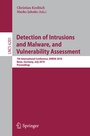 Cover: Detection of Intrusions and Malware, and Vulnerability Assessment - Springer