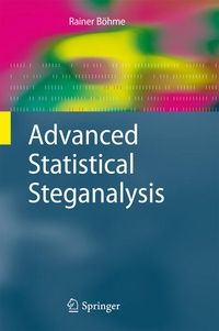 Enlarge image Cover: Advanced Statistical Steganalysis - Springer