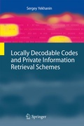 Cover: Locally Decodable Codes and Private Information Retrieval Schemes - Springer