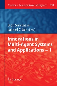 Enlarge image Cover: Innovations in Multi-Agent Systems and Application - 1 - Springer
