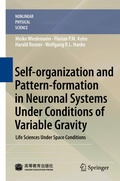 Cover: Self-organization and Pattern-formation in Neuronal Systems Under Conditions of Variable Gravity - Springer