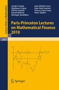 Cover: Paris-Princeton Lectures on Mathematical Finance 2010 - Springer