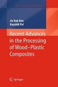 Enlarge image Cover: Recent Advances in the Processing of Wood-Plastic Composites - Springer
