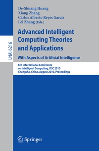 Enlarge image Cover: Advanced Intelligent Computing Theories and Applications: With Aspects of Artificial Intelligence - Springer