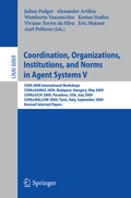 Cover: Coordination, Organizations, Institutions, and Norms in Agent Systems V - Springer