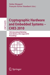 Enlarge image Cover: Cryptographic Hardware and Embedded Systems -- CHES 2010 - Springer