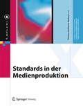 Cover: Standards in der Medienproduktion - Springer Vieweg