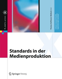 Abbildung von: Standards in der Medienproduktion - Springer Vieweg