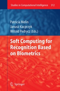 Bild vergrößern Bild: Soft Computing for Recognition based on Biometrics - Springer