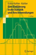 Cover: Eine Einf&uuml;hrung in die Statistik und ihre Anwendungen - Springer