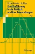 Cover: Eine Einf&uuml;hrung in die Statistik und ihre Anwendungen - Springer