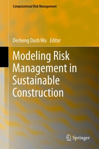 Enlarge image Cover: Modeling Risk Management in Sustainable Construction - Springer