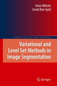 Enlarge image Cover: Variational and Level Set Methods in Image Segmentation - Springer