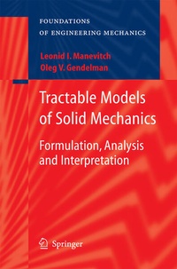 Enlarge image Cover: Tractable Models of Solid Mechanics - Springer