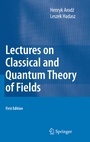 Cover: Lectures on Classical and Quantum Theory of Fields - Springer