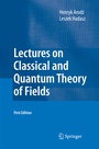 Cover: Lectures on Classical and Quantum Theory of Fields - Springer