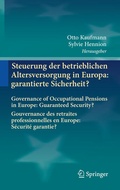 Cover: Steuerung der betrieblichen Altersversorgung in Europa: garantierte Sicherheit? - Springer