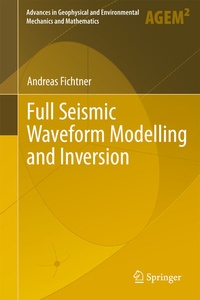 Enlarge image Cover: Full Seismic Waveform Modelling and Inversion - Springer
