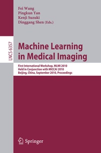 Enlarge image Cover: Machine Learning in Medical Imaging - Springer