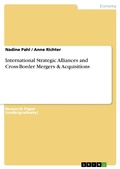Cover: International Strategic Alliances and Cross-Border Mergers & Acquisitions - GRIN Verlag