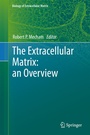 Cover: The Extracellular Matrix: an Overview - Springer