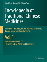 Abbildung von: Encyclopedia of Traditional Chinese Medicines - Molecular Structures, Pharmacological Activities, Natural Sources and Applications - Springer
