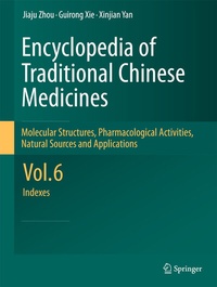 Abbildung von: Encyclopedia of Traditional Chinese Medicines - Molecular Structures, Pharmacological Activities, Natural Sources and Applications - Springer