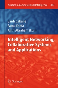 Enlarge image Cover: Intelligent Networking, Collaborative Systems and Applications - Springer