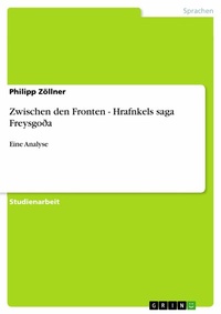 Abbildung von: Zwischen den Fronten - Hrafnkels saga Freysgoða - GRIN Verlag