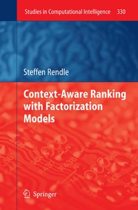Enlarge image Cover: Context-Aware Ranking with Factorization Models - Springer