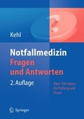 Cover: Notfallmedizin. Fragen und Antworten - Springer