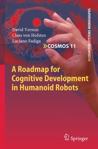 Abbildung von: A Roadmap for Cognitive Development in Humanoid Robots - Springer