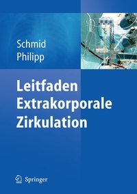 Abbildung von: Leitfaden Extrakorporale Zirkulation - Springer
