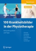 Cover: 100 Krankheitsbilder in der Physiotherapie - Springer