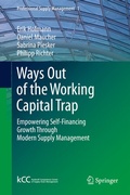 Cover: Ways Out of the Working Capital Trap - Springer