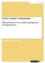 Cover: Why and How to Use Conflict Management in Organisations - Grin Verlag