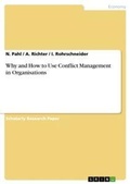 Cover: Why and How to Use Conflict Management in Organisations - Grin Verlag